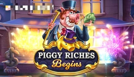 Piggy Riches Begins
